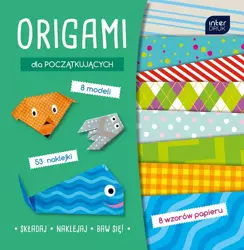 INTERDRUK KSIĄŻECZKA ORIGAMI DLA POCZĄTKUJĄCYCH