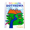 KOLOROWANKA DOTYKOWA - BIAŁA/EKO NR 2 PRZYGODA